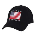 Rothco Freedom Is Not Free Low Profile Cap. Item