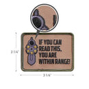 Rothco If You Can Read This Morale Patch. Item
